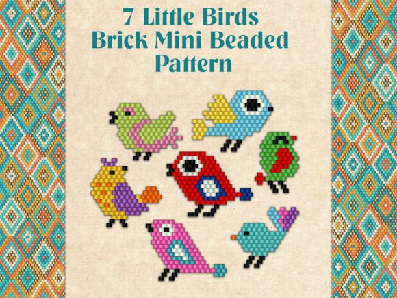 7 Little Birds Set: Digital Beaded Jewelry Patterns